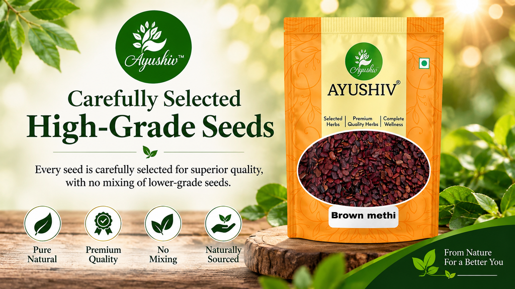 Ayushiv Brown methi - Irani Methi Dana (Fenugreek Seeds)